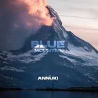 Annuki - Blue Mountain (Extended Mix)