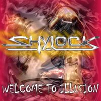 Shylock - Welcome To Illusion