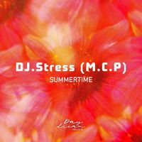 DJ.Stress (M.C.P) - Summertime