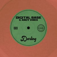 Digital Base, Andy Vibes - Darling