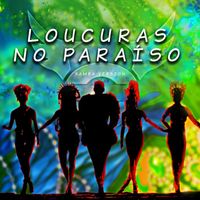Vespers Nine - Loucuras No Paraíso Samba Version