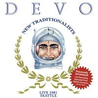 Devo - New Traditionalists - Live 1981 Seattle (Live In Seattle / 1981)