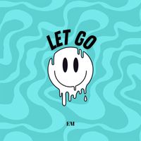 eM - Let Go