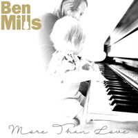 Ben Mills - More Than Love