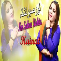 Kainat - Nor Sabar Nishta