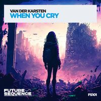Van Der Karsten - When You Cry