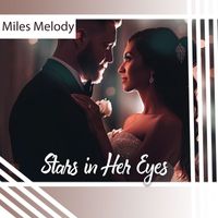 Miles Melody - Stars in Her Eyes