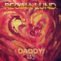 Regina Lund - Daddy