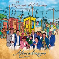 Mercadonegro - Somos del Barrio