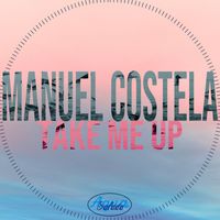 Manuel Costela - Take Me Up