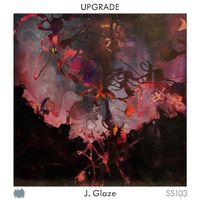 J. Glaze - Upgrade