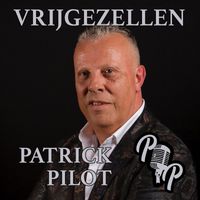 Patrick Pilot - Vrijgezellen
