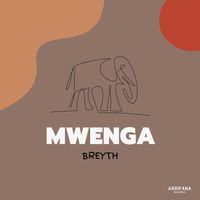 Breyth - Mwenga