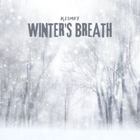 Kismet - WINTER'S BREATH