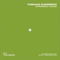 Tobhias Guerrero - Afrodisiac Conga