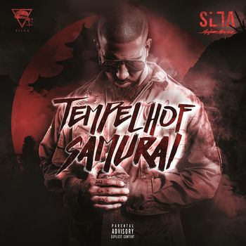Silla - Tempelhof Samurai (Explicit)