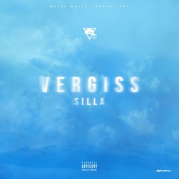 Silla - Vergiss (Explicit)