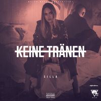 Silla - Keine Tränen (Explicit)