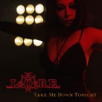 LORE - Take Me Down Tonight