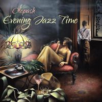 Olepash - Evening Jazz Time