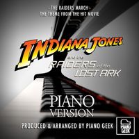 Piano Geek - The Raiders March (From "Raiders Of The Lost  Ark") (Piano Version)