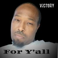 Victory - For Y'all (Explicit)