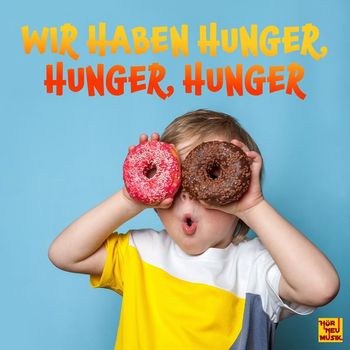 Various Artists - Wir haben Hunger, Hunger, Hunger