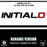 Urock Karaoke - Running In The 90's (From "Initial D") (Karaoke Version)