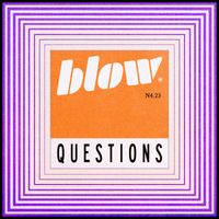 Blow - QUESTIONS. N4.23