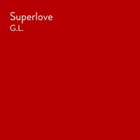 G.L. - Superlove