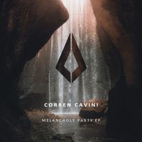 Corren Cavini - Melancholy Party