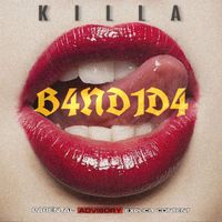 Killa - B4ND1D4