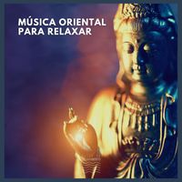 Notas De Relaxamento - Música Oriental Para Relaxar