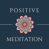Meditation & Focus Workshop - Positive Meditation