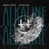 James Dece - Alkaline (Extended Mix)