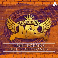 Seleccion Mx - Mil Poemas Mil Canciones