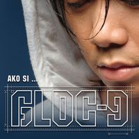 Gloc 9 - Ako Si