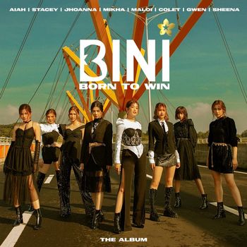 Bini - Born To Win