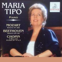 Maria Tipo - Maria Tipo, Piano: Mozart • Beethoven • Chopin