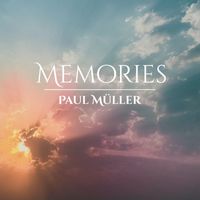 Paul Müller - Memories