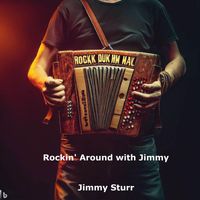 Jimmy Sturr - Rockin' Around with Jimmy