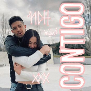 NCH - CONTIGO (Explicit)