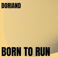 Doriand - Born To Run