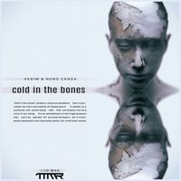 Vegim - Cold in the bones