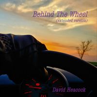 David Heacock - Behind The Wheel (extended version)