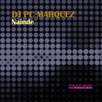 Dj Pc Marquez - Nainde