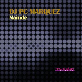 Dj Pc Marquez - Nainde