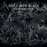Drift into Black - Death from Above 2023