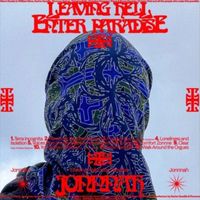 Jonnnah - Leaving Hell, Enter Paradise (Explicit)