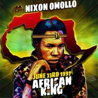 Nixon Omollo - African King